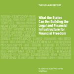 What the States Can Do: Building the Legal and Financial Infrastructure for Financial Freedom - Domestic Edition (one copy)